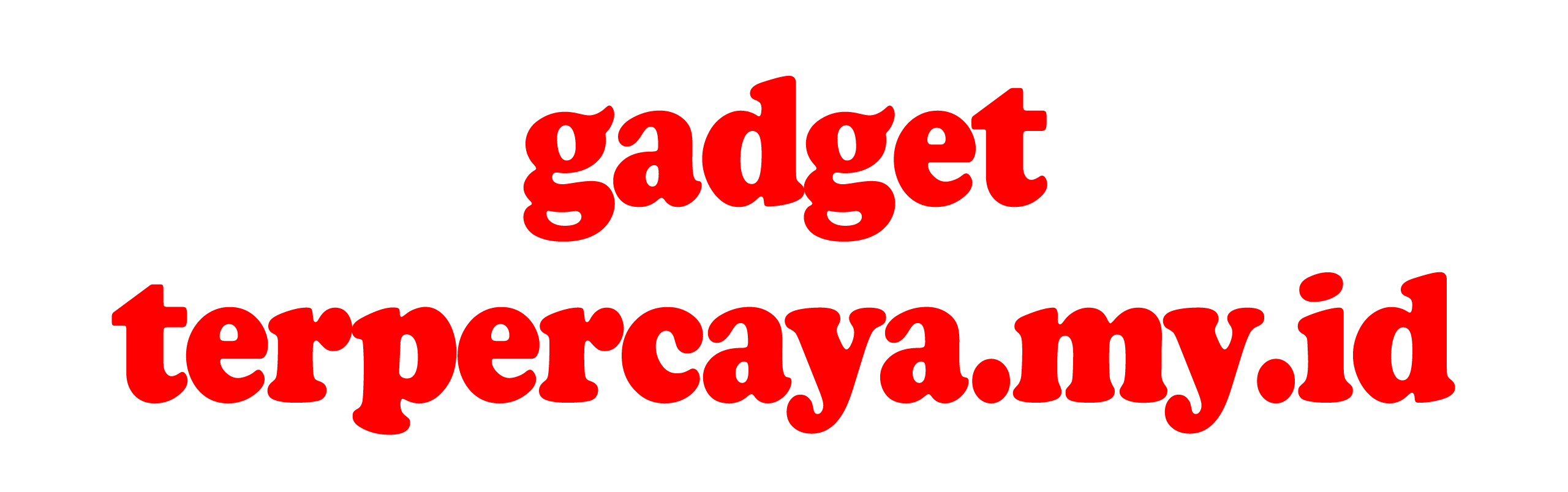 Gadget Terpercaya